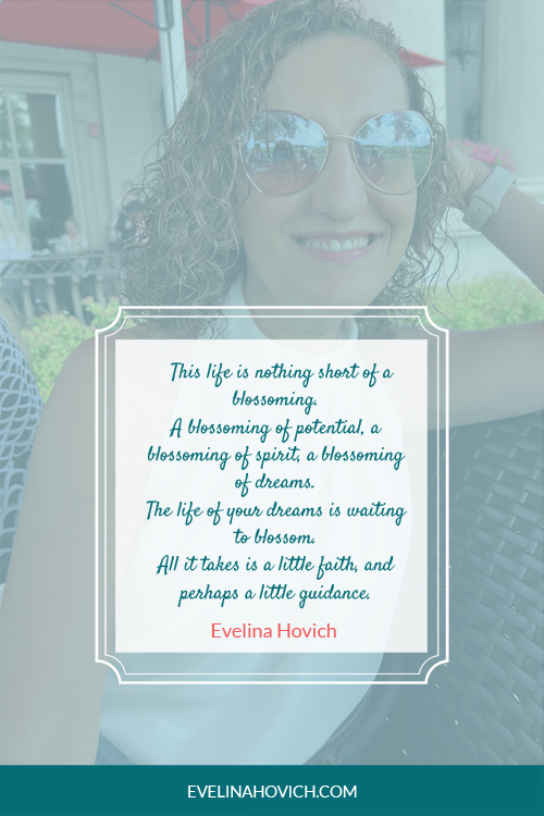 if you want to manifest the life of your dreams, you have to start with believing you can manifest the life of your dreams | Evelina Hovich | Toronto Life Coach